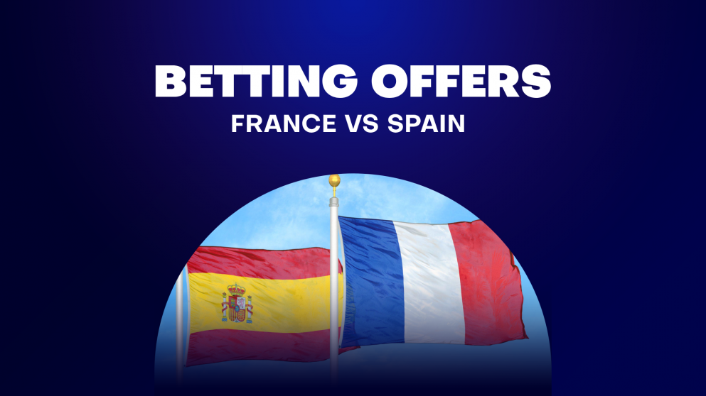 Check out these betting offers for France v Spain tonight