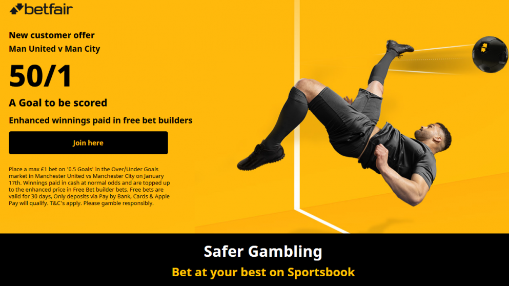 Get 50/1 for a goal in the Manchester Derby today with Betfair