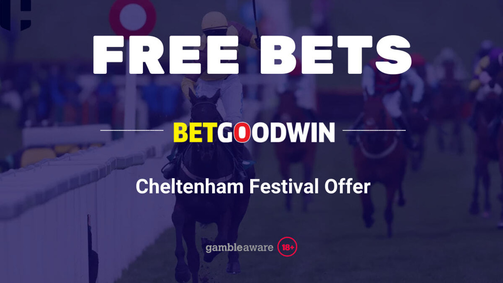BetGoodwin Cheltenham Offer