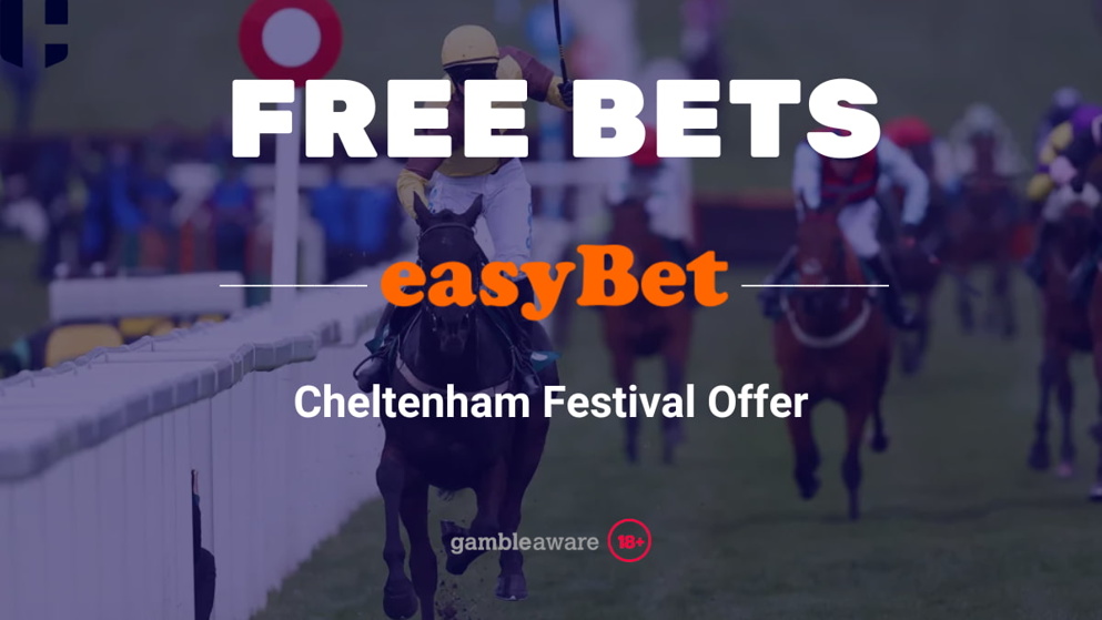 Easybet Cheltenham Festival 2025 Betting Offer